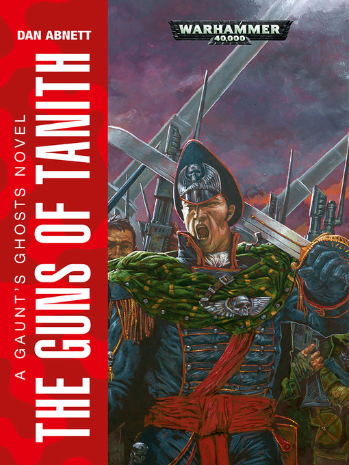 Title details for The Guns of Tanith by Dan Abnett - Available